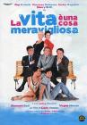 La vita � una cosa meravigliosa