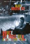 Bruce Springsteen. Blood Brothers (2 Dvd)