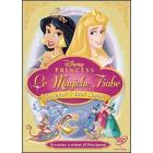 Le magiche fiabe delle principesse Disney. Insegui i tuoi sogni