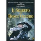 Il segreto del Bosco Vecchio