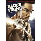 Blood and Bone