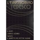 L' espressionismo tedesco (Cofanetto 4 dvd)
