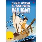 La grande avventura del piccolo principe Valiant