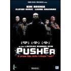 Pusher. L'inizio