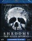 Shrooms. Trip senza ritorno (Blu-ray)