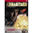 I dinamitardi