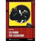 Sei donne per l'assassino