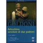 Goldoni. Arlecchino servitore di due padroni