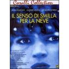 Il senso di Smilla per la neve