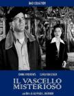 Il vascello misterioso