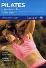 Pilates corso avanzato. GAIAM
