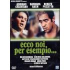 Ecco noi per esempio...