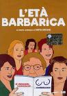 L' et� barbarica