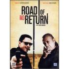 Road Of No Return