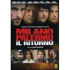 Milano Palermo. Il ritorno