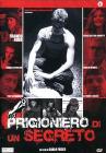 Prigioniero di un segreto