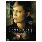 Angel Eyes. Occhi d'angelo
