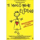 Ti voglio bene Eugenio