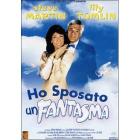 Ho sposato un fantasma