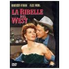 La ribelle del West