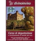 Divinoinvino. Corso di degustazione. Vol. 3