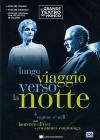 Il lungo viaggio verso la notte