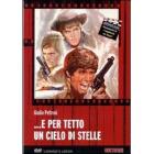 E per tetto un cielo di stelle