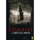 Zombies. La vendetta degli innocenti