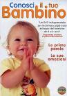 Conosci il tuo bambino. Vol. 2. Le prime parole. Le sue emozioni