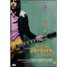 Lascia perdere, Johnny!