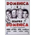 Domenica � sempre domenica